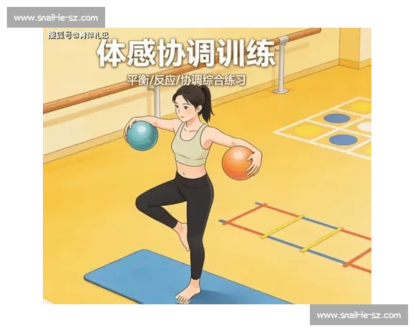 提升全身协调与核心稳定的平衡能力训练方法探索